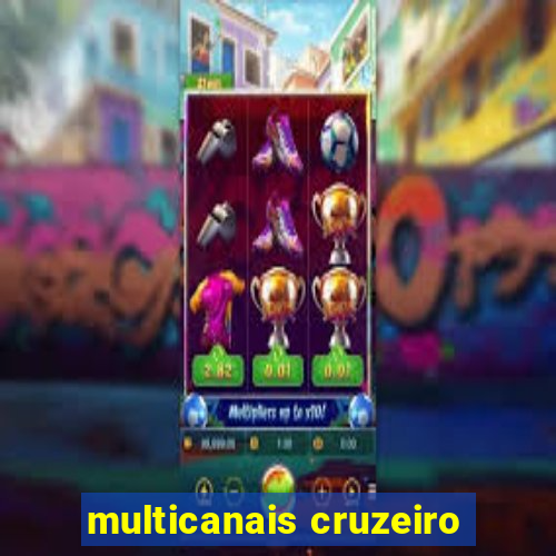 multicanais cruzeiro